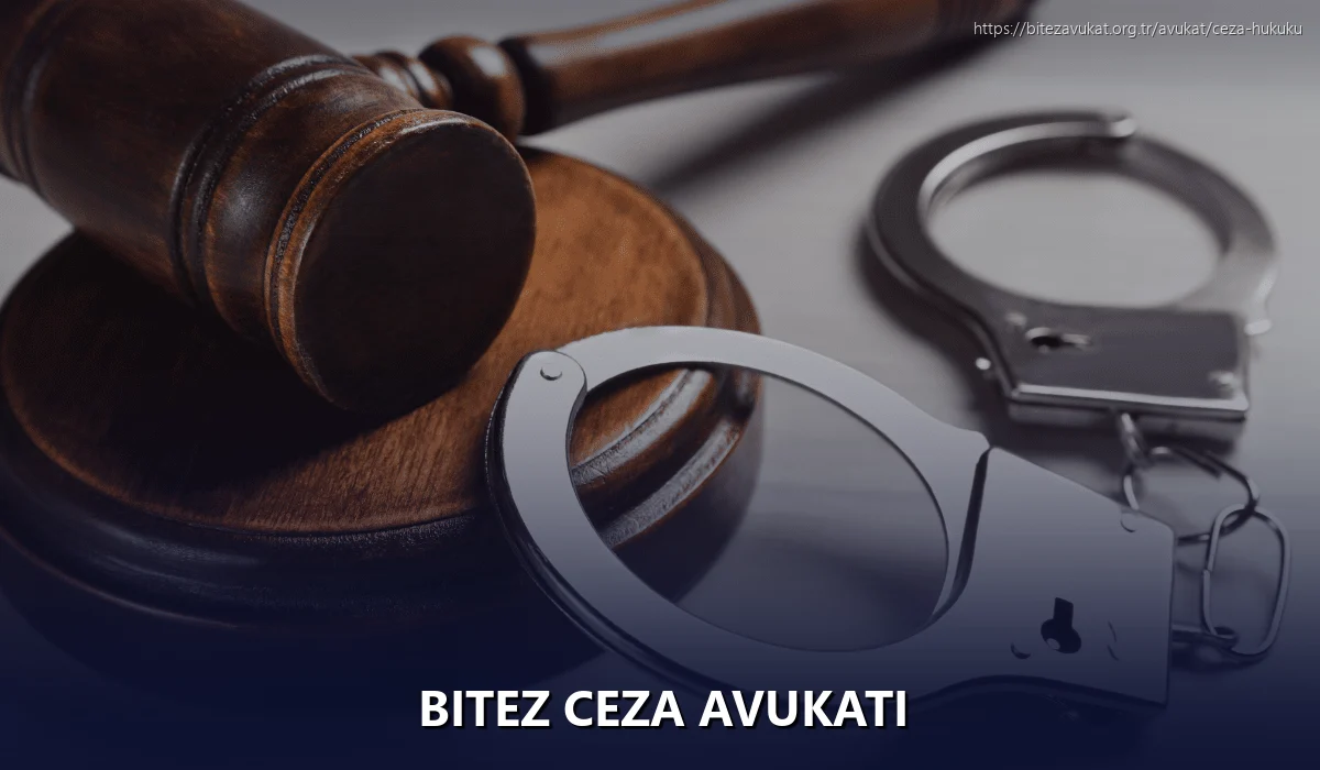 Bitez Ceza Avukatı