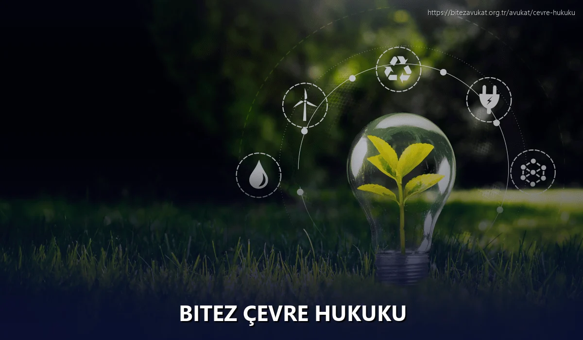 Bitez Çevre Hukuku