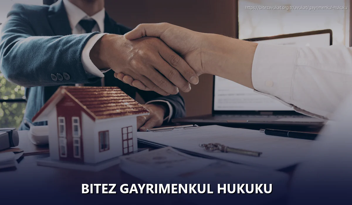Bitez Gayrimenkul Hukuku