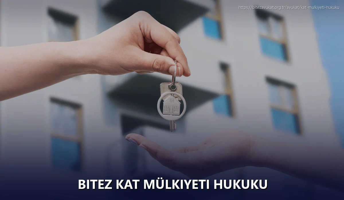 Bitez Kat Mülkiyeti Hukuku
