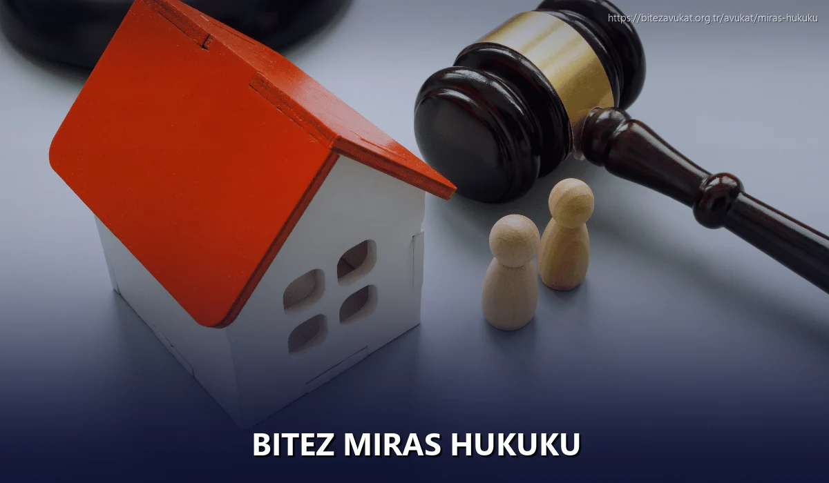 Bitez Miras Hukuku