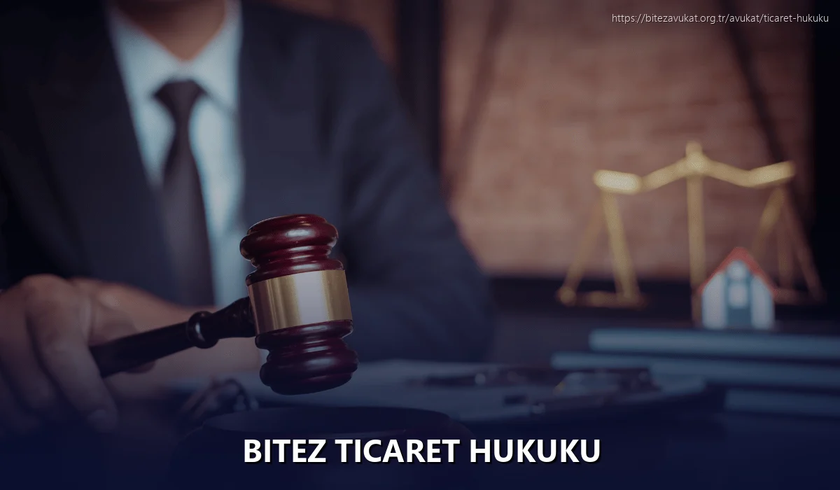 Bitez Ticaret Hukuku