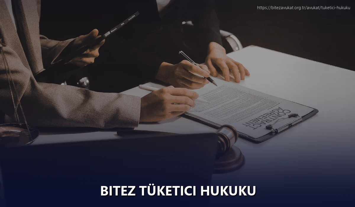 Bitez Tüketici Hukuku